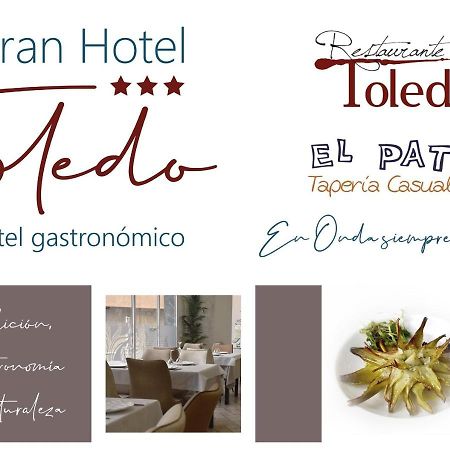 Gran Hotel Toledo Onda Exterior foto