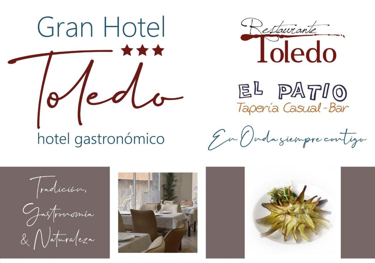 Gran Hotel Toledo Onda Exterior foto